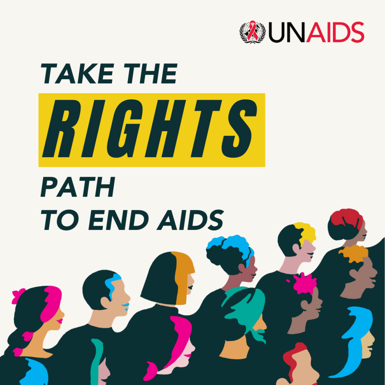 A graphic with text - Take the Rights Path to End AIDS