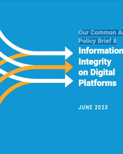 Cover of Our Common Agenda Policy Brief 8 Information Integrity on Digital Platforms