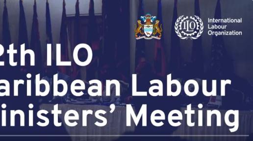 Image with text - 12th ILO Caribbean Labour Ministers' Meeting